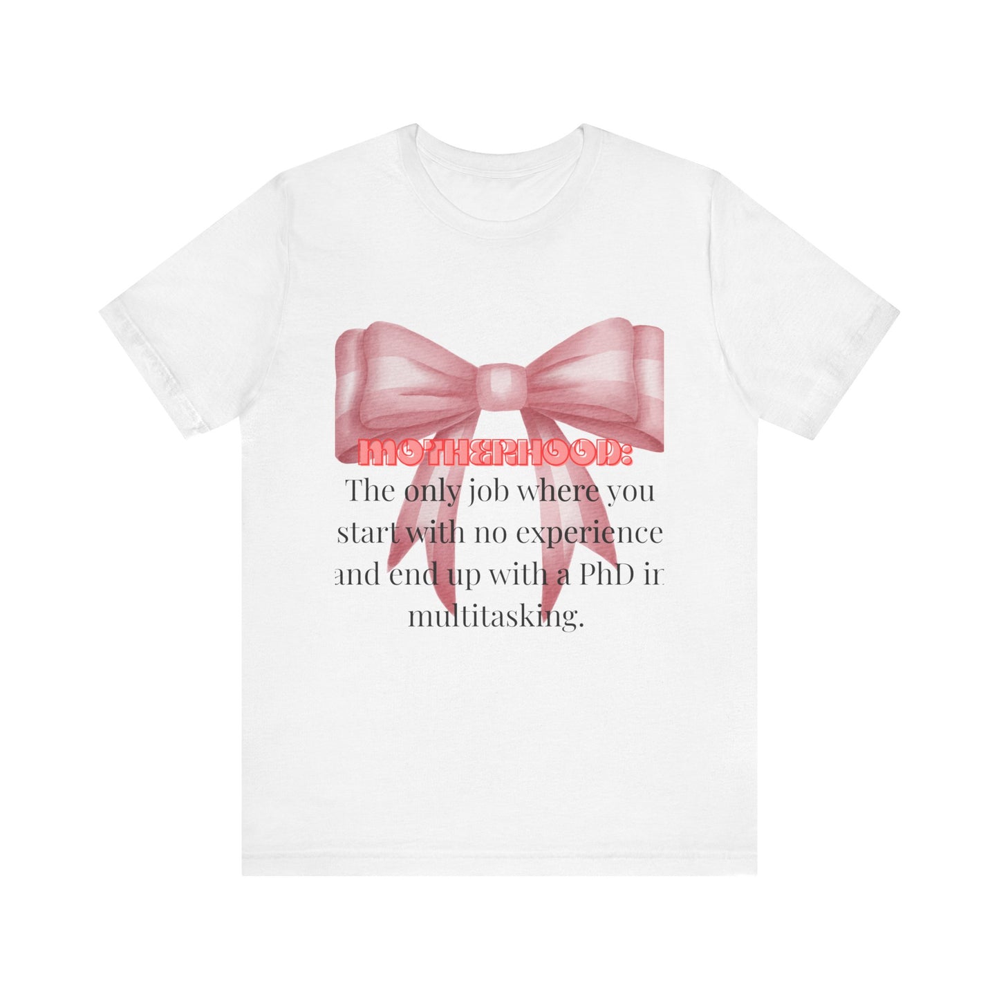 Motherhood Life Unisex Jersey Tee, Funny Parenthood Shirt, Gift for Moms, Casual Everyday Wear, Mother's Day Gift