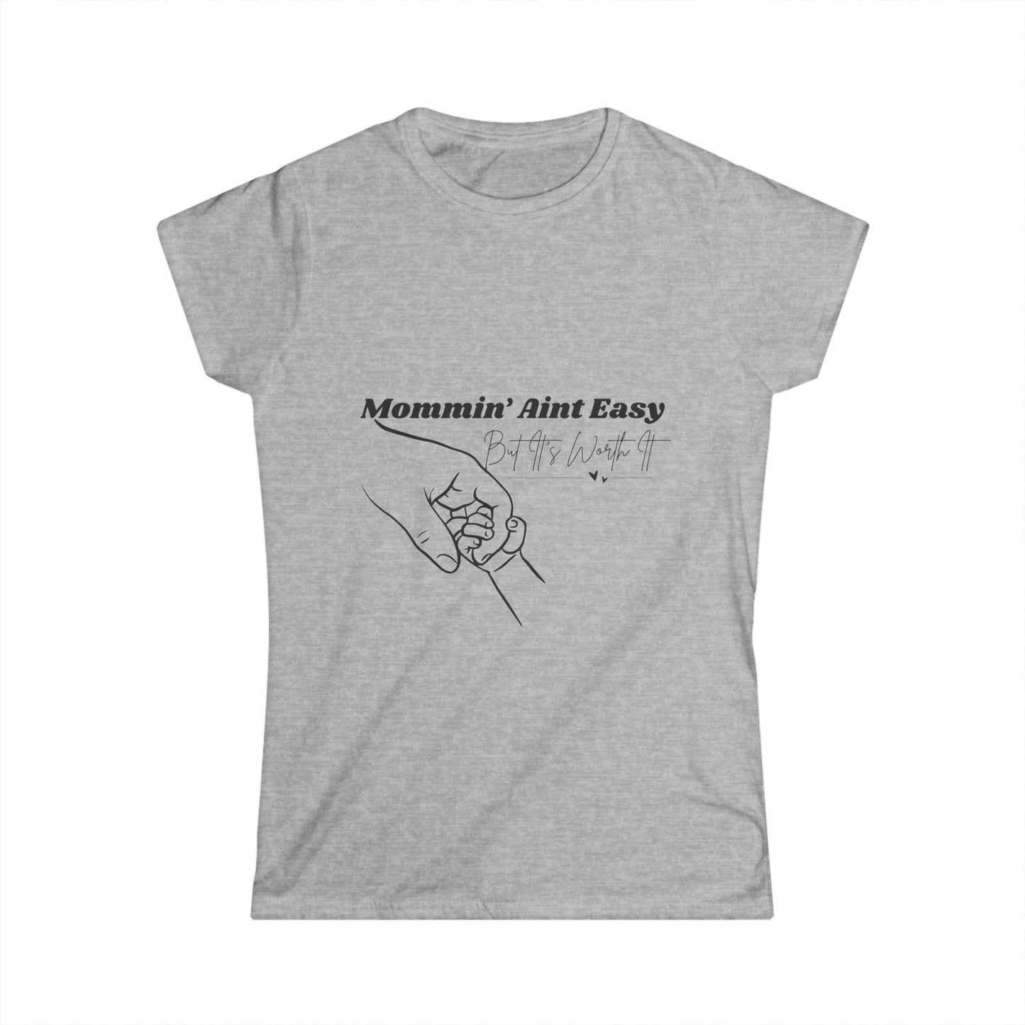 Mommin' Ain't Easy Women's Softstyle Tee, Gift for Moms, Casual Wear, Funny Shirt, Everyday Comfort, Mother's Day Present