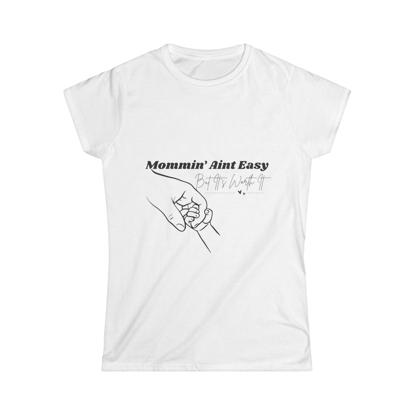 Mommin' Ain't Easy Women's Softstyle Tee, Gift for Moms, Casual Wear, Funny Shirt, Everyday Comfort, Mother's Day Present